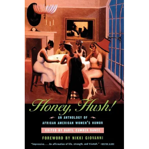 Honey, Hush!: An Anthology of African American Women's Humor - Paperback