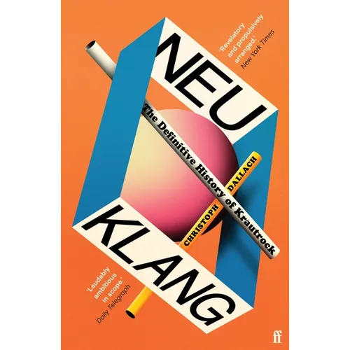 Neu Klang: The Definitive History of Krautrock - Paperback