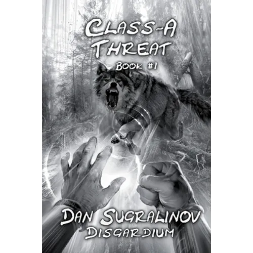 Class-A Threat (Disgardium Book #1): LitRPG Series - Paperback