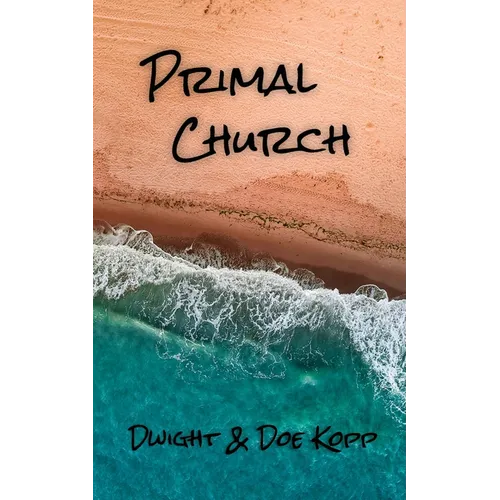 Primal Church - Paperback