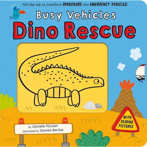Busy Vehicles: Dino Rescue: Pull the Tab to Transform Dinosaurs Into Emergency Vehicles! - Board Book