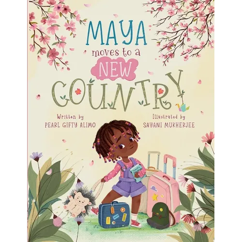 Maya Moves to a New Country - Paperback