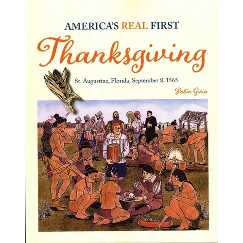 America's Real First Thanksgiving - Paperback