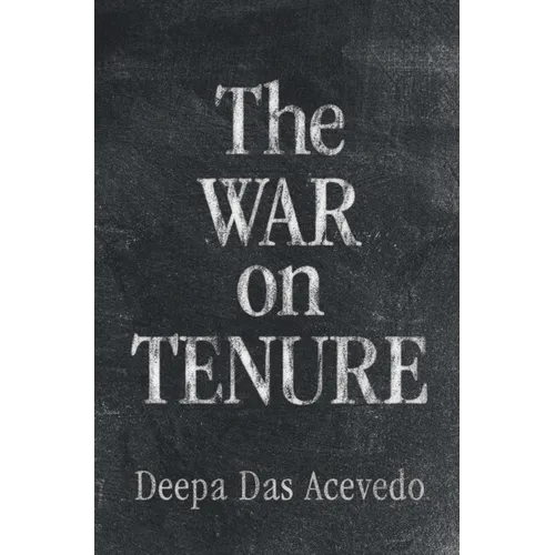 The War on Tenure - Hardcover