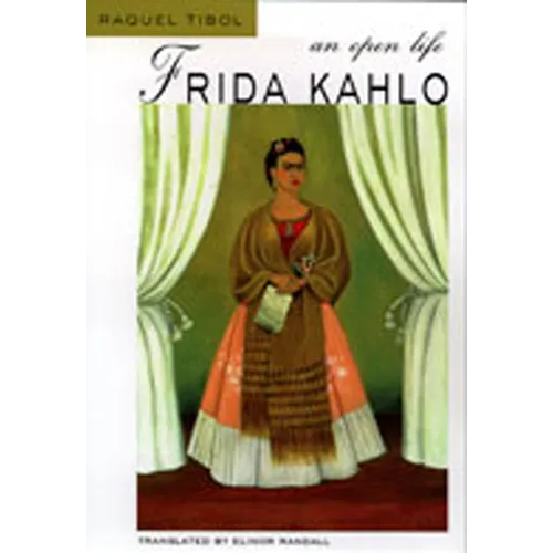 Frida Kahlo: An Open Life - Paperback