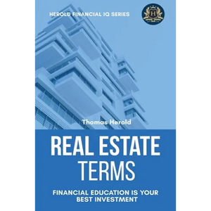 Real Estate Terms - Financial Education Is Your Best Investment - Paperback