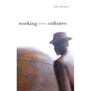 Working Across Cultures - Hardcover
