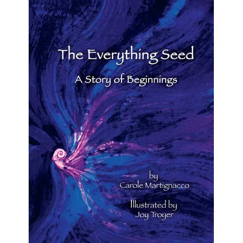 The Everything Seed - Hardcover