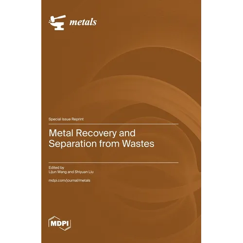 Metal Recovery and Separation from Wastes - Hardcover