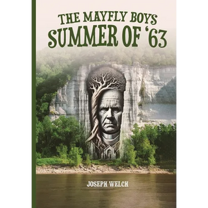 The Mayfly Boys: Summer of '63 - Hardcover