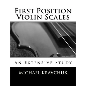 First Position Violin Scales: An In-Depth Study - Paperback