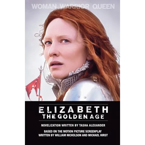 Elizabeth: The Golden Age - Paperback
