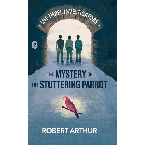 The Mystery of the Stuttering Parrot - Hardcover