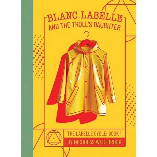 Blanc LaBelle and the Troll's Daughter - Paperback