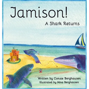 Jamison! A Shark Returns - Hardcover