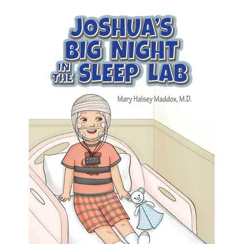 Joshua's Big Night in the Sleep Lab - Hardcover