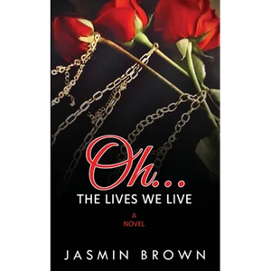 Oh...The Lives We Live - Paperback