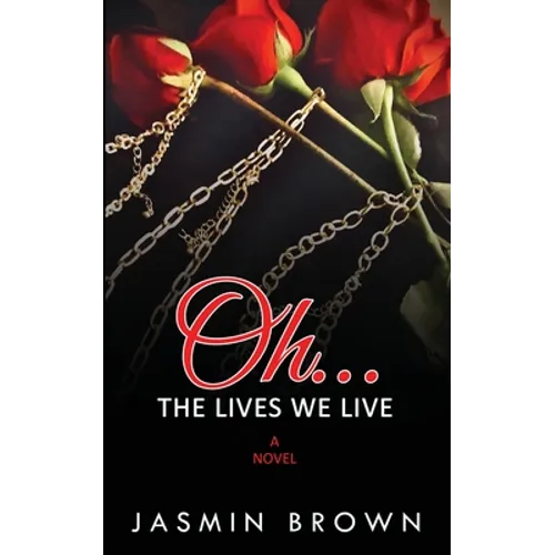 Oh...The Lives We Live - Paperback