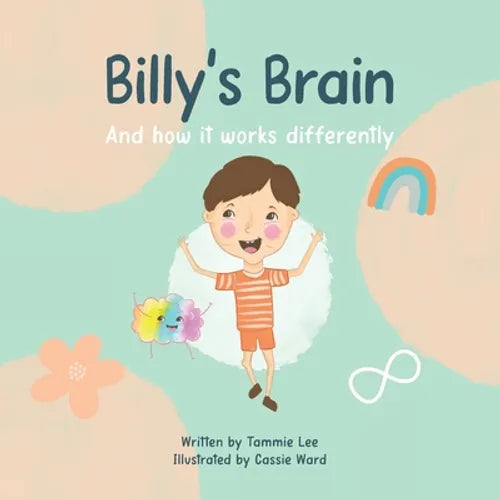 Billy's Brain: And How It Works Differently - Paperback