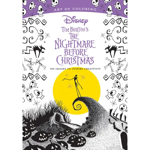 Art of Coloring: Tim Burton's the Nightmare Before Christmas: 100 Images to Inspire Creativity - Paperback