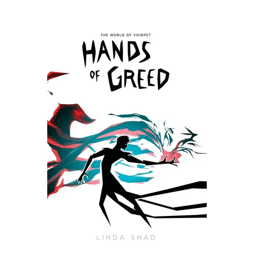 Hands of Greed: The World of Voidpet