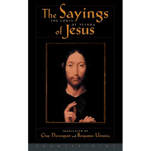 The Logia of Yeshua: The Sayings of Jesus - Paperback