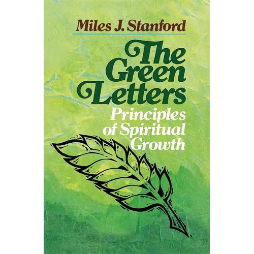 The Green Letters: Principles of Spiritual Growth - Paperback