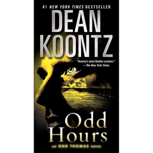 Odd Hours: An Odd Thomas Novel - Mass Market Paperbound
