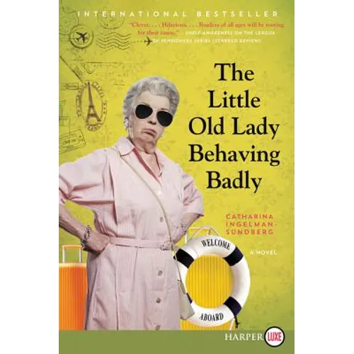 The Little Old Lady Behaving Badly - Paperback