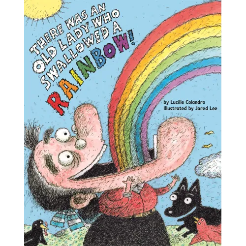 There Was an Old Lady Who Swallowed a Rainbow - Hardcover