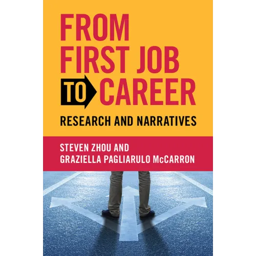 From First Job to Career - Paperback