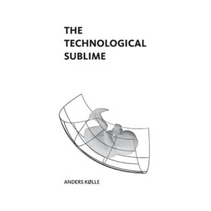 The Technological Sublime - Paperback