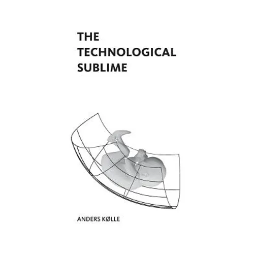 The Technological Sublime - Paperback