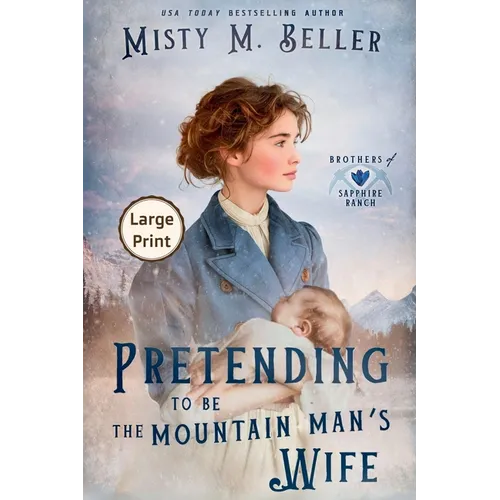 Pretending to be the Mountain Man's Wife - Paperback