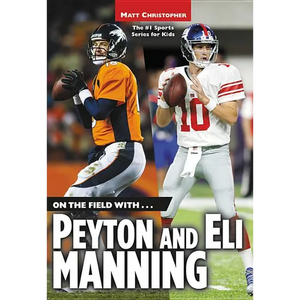 On the Field With...Peyton and Eli Manning - Paperback
