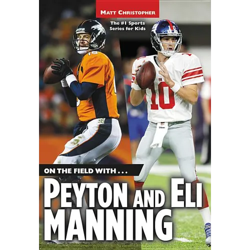 On the Field With...Peyton and Eli Manning - Paperback
