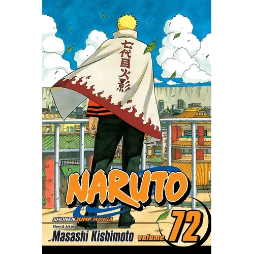 Naruto, Vol. 72: Uzumaki Naruto - Paperback