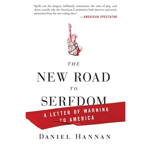 The New Road to Serfdom - Paperback