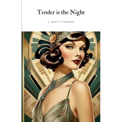 Tender is the Night - Paperback