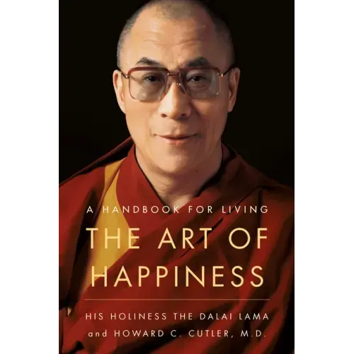 The Art of Happiness: A Handbook for Living - Paperback