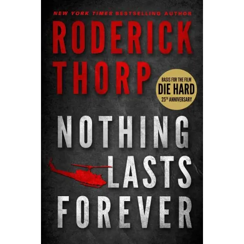 Nothing Lasts Forever (Basis for the Film Die Hard) - Paperback