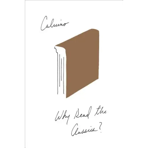 Why Read the Classics? - Paperback