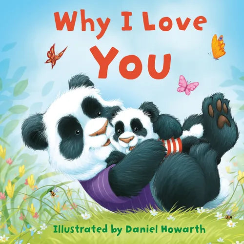 Why I Love You - Board Book