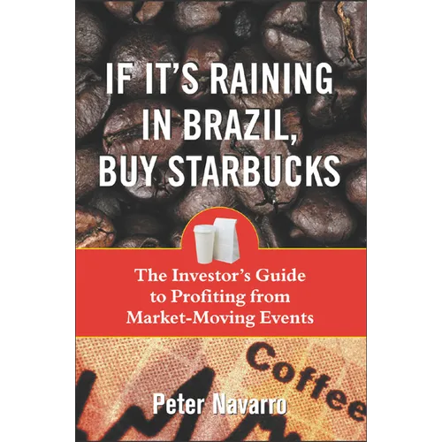 If It's Raining in Brazil, Buy Starbucks - Paperback