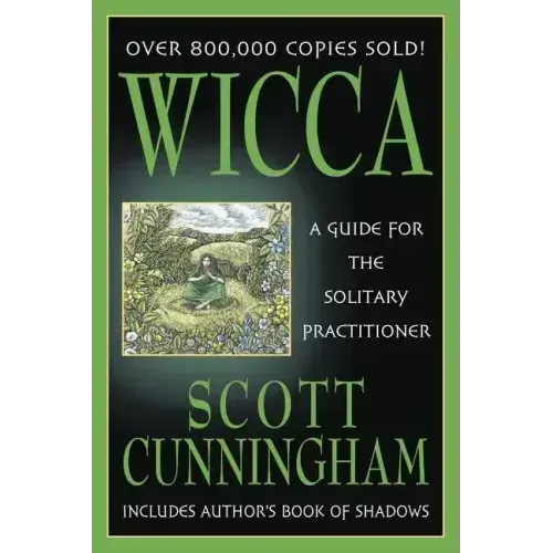 Wicca: A Guide for the Solitary Practitioner - Paperback