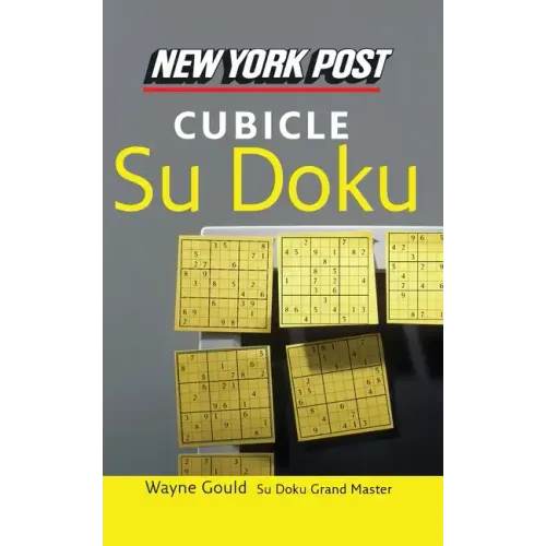 New York Post Cubicle Sudoku: The Official Utterly Addictive Number-Placing Puzzle - Paperback