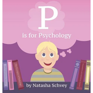P is for Psychology - Hardcover