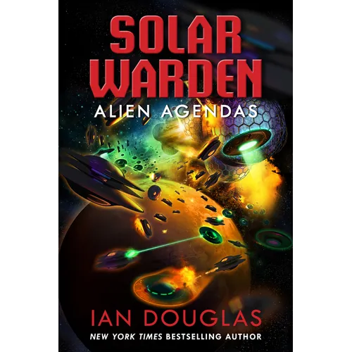 Alien Agendas: Solar Warden Book 3 - Paperback
