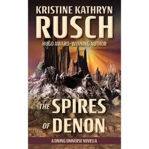 The Spires of Denon: A Diving Universe Novella - Paperback
