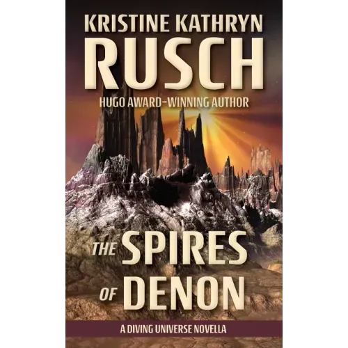 The Spires of Denon: A Diving Universe Novella - Paperback